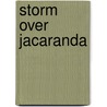 Storm over Jacaranda by Tamara McKinley