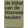 De bijbel van de Libanese keuken door Merijn Tol