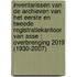 Inventarissen van de archieven van het eerste en tweede registratiekantoor van Asse : Overbrenging 2019 (1930-2007)