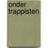 Onder trappisten
