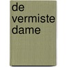 De vermiste dame door L.C. Tyler