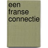 Een Franse connectie door L.C. Tyler