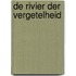 De rivier der vergetelheid