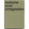 Realisme rond richtgetallen door Acvz