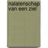 Nalatenschap van een ziel by Udo Wieczorek