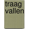 Traag vallen door Floor Loppersum