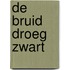 De bruid droeg zwart