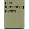 Een torenhoog gemis door Rita Van Hauwermeiren