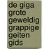 De giga grote geweldig grappige geiten gids