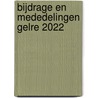 Bijdrage en mededelingen Gelre 2022 by Unknown