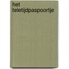 Het Teletijdpaspoortje door Griet Callebert