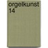 Orgelkunst 14