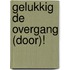 Gelukkig de overgang (door)!