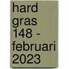 Hard gras 148 - februari 2023 door Tijdschrift Hard Gras