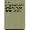CNC Programmeren draaien basis (HAAS) 2023 by R.H.P. Van Bussel