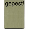 Gepest! door Erin Frankel