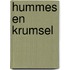 Hummes en Krumsel