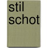 Stil schot by Aysline McGrath