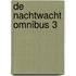 De Nachtwacht Omnibus 3