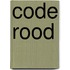 Code Rood