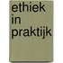 Ethiek in Praktijk