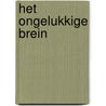Het ongelukkige brein door Anders Hansen