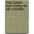 Naar buiten met Mickey en zijn vrienden