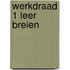 Werkdraad 1 leer breien