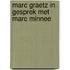Marc Graetz in gesprek met Marc Minnee