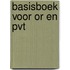 Basisboek voor OR & PVT