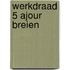 Werkdraad 5 ajour breien