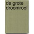 De grote droomroof