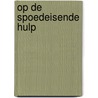 Op de spoedeisende hulp door Heleen Lameijer