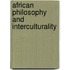 African Philosophy and Interculturality