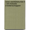 Isaac-aardrijkskunde 5 - set modules D-wetenschappen door Onbekend