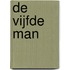 De Vijfde Man