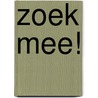 Zoek mee! by Ruth Brown