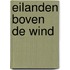 Eilanden boven de wind