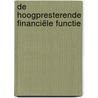 De hoogpresterende financiële functie by J. Bootsman