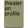 theater en profile door Raymond Clement