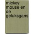 Mickey Mouse en de geluksgans