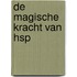 De magische kracht van HSP