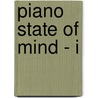 Piano State of Mind - I door Remco Schrijver