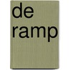 De ramp by Kees Slager
