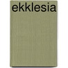 Ekklesia door Piet van Walsem