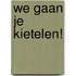Ga je mij kietelen?