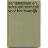 Samenwonen en seksuele intimiteit voor het huwelijk by Philip Nunn