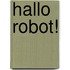 Hallo robot!