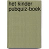 Het Kinder Pubquiz-boek by Opa En Oma Puntneus