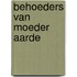 Behoeders van moeder aarde